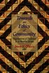 Towards an Ethics of Community