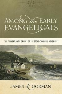 Among the Early Evangelicals (hftad)