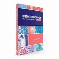 Histotechnology: A Self-Assessment Workbook (hftad)