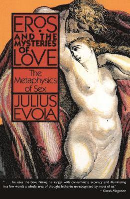 Eros and the Mysteries of Love (häftad)