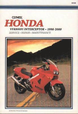 Honda VF800FI Interceptor Motorcycle (1998-2000) Service Repair Manual (häftad)