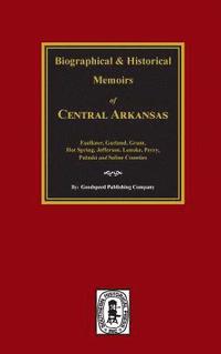 The History of Central Arkansas. (inbunden)
