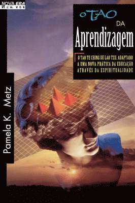 O Tao Da Aprendizagem (häftad)
