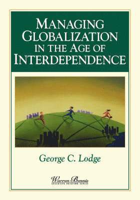 Managing Globalization in the Age of Interdependence (inbunden)