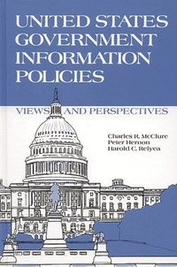 United States Government Information Policies (inbunden)