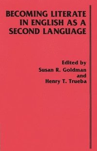 Becoming Literate in English as a Second Language (hftad)