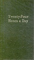 Twenty-four Hours A Day (inbunden)
