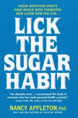 Lick the Sugar Habit (häftad)