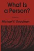 What Is a Person?