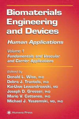 Biomaterials Engineering and Devices: Human Applications (inbunden)