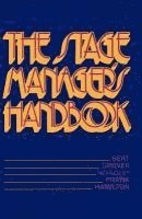 The Stage Manager's Handbook (hftad)