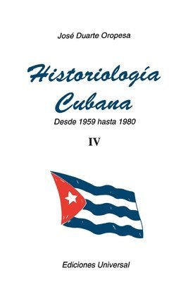 Historiolog�a Cubana IV (1959-1980) (h�ftad)