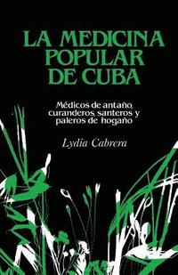 La Medicina Popular de Cuba (hftad)