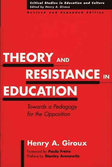 Theory and Resistance in Education (häftad)