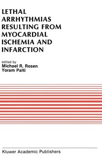 Lethal Arrhythmias Resulting from Myocardial Ischemia and Infarction (inbunden)