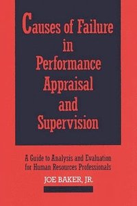 Causes of Failure in Performance Appraisal and Supervision (inbunden)