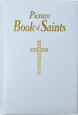 Picture Book of Saints: Illustrated Lives of the Saints for Young and Old (hftad)