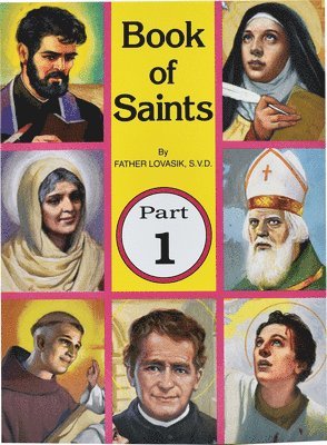 Book of Saints (Part 1): Super-Heroes of God Volume 1 (hftad)