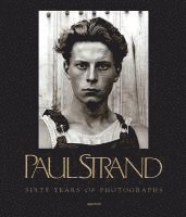 Paul Strand: Sixty Years of Photographs (häftad)