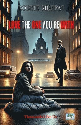 Love The One You're With (hftad)