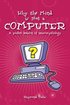 Why the Mind is Not a Computer