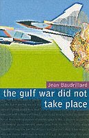 The Gulf War Did Not Take Place (hftad)
