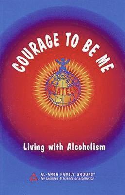 Courage To Be Me (inbunden)