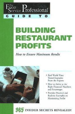 Food Service Professionals Guide to Building Restaurant Profits (hftad)