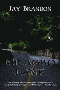 Milagro Lane (hftad)