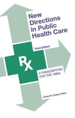 New Directions in Public Health Care (inbunden)