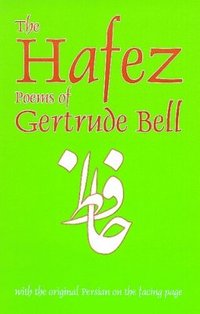 Hafez Poems of Gertrude Bell (hftad)