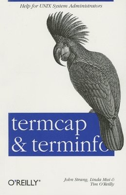 Termcap and Terminfo (häftad)