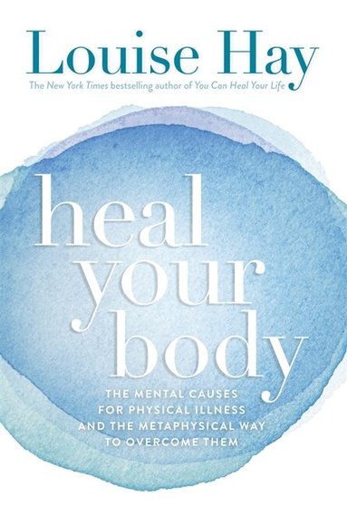 Heal Your Body (h�ftad)