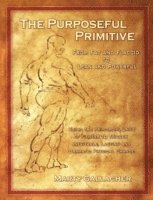 Purposeful Primitive (häftad)