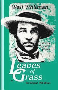 Leaves of Grass, the Original 1855 Edition: Original Edition (h�ftad)