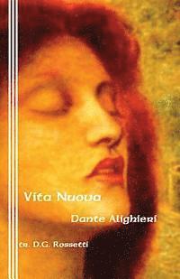 Vita Nuova: The New Life (h�ftad)