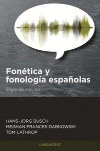 Fonetica y fonologia espanolas som bok, ljudbok eller e-bok.