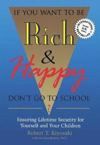 If You Want to be Rich and Happy Don't Go to School (hftad)