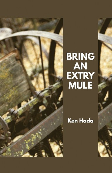 Bring an Extry Mule (inbunden)