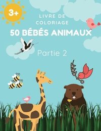 Livre De Coloriage 50 Bebes Animaux Partie 2 Prince Milan Benton Haftad Bokus