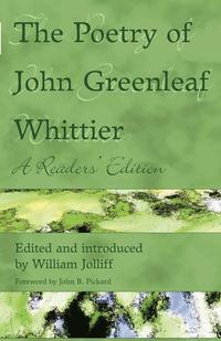 The Poetry of John Greenleaf Whittier (häftad)