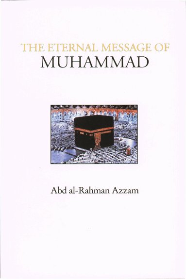 Eternal Message of Muhammad (h�ftad)