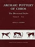 Archaic Pottery of Chios (2 vols) (inbunden)