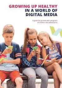 Growing up Healthy in a World of Digital Media (hftad)