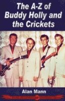 A-Z of Buddy Holly & the Crickets (häftad)