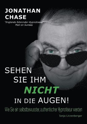 Sehen Sie Ihm Nicht in die Augen! (inbunden)