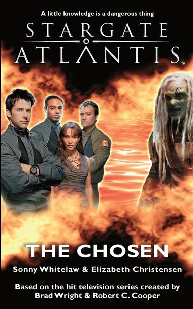 STARGATE ATLANTIS The Chosen (h�ftad)