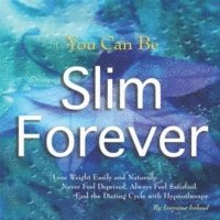 You Can be Slim Forever (cd-bok)