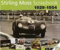 Stirling Moss Scrapbook 1929 - 1954 (inbunden)