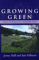 Growing Green (inbunden)